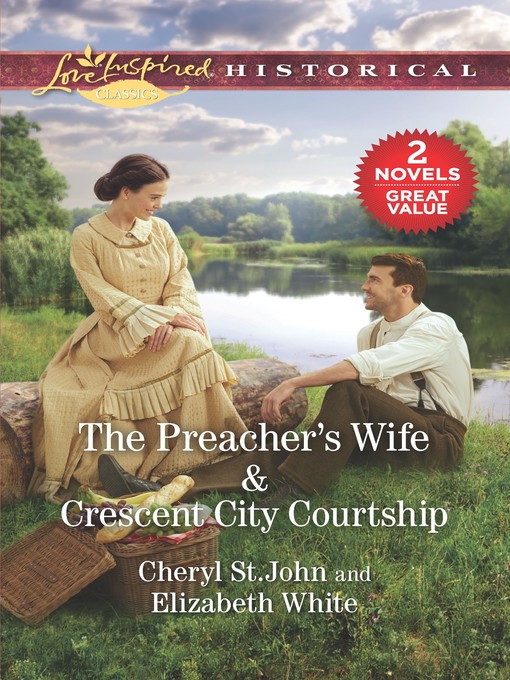 Title details for The Preacher's Wife & Crescent City Courtship by Cheryl St.John - Wait list